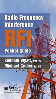 Radio Frequency Interference (Rfi) Pocket Guide - Wyatt, Kenneth, and Gruber, Michael