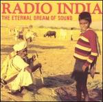 Radio India: The Eternal Dream of Sound