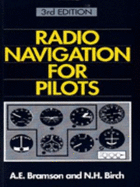 Radio Navigation for Pilots - Bramson, Alan E., and Birch, Neville H., and Branson, Alan