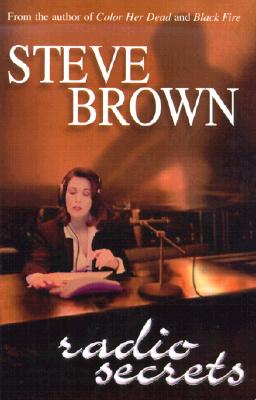 Radio Secrets - Brown, Steve