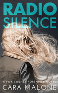 Radio Silence: A Fox County Forensics Lesbian Romantic Suspense