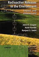 Radioactive Releases in the Environment: Impact and Assessment