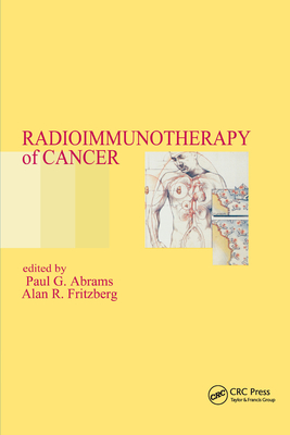 Radioimmunotherapy of Cancer - Abrams, Paul G., and Fritzberg, Alan R.