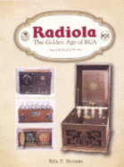 Radiola: The Golden Age of RCA, 1919-1929