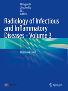 Radiology of Infectious and Inflammatory Diseases - Volume 3: Heart and Chest