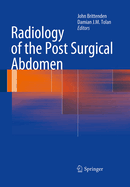 Radiology of the Post Surgical Abdomen