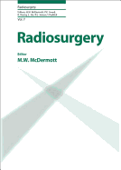 Radiosurgery: 8th International Stereotactic Radiosurgery Society Meeting, San Francisco, June 2007