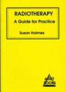 Radiotherapy: A Guide for Practice