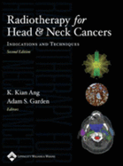 Radiotherapy for Head and Neck Cancers: Indications and Techniques