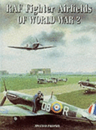 RAF Fighter Airfields of World War 2