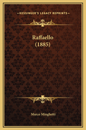 Raffaello (1885)