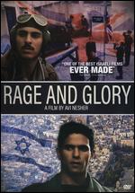 Rage and Glory - Avi Nesher
