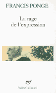 Rage de L Expression - Ponge, Francis