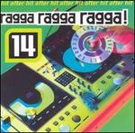 Ragga Ragga Ragga, Vol. 14