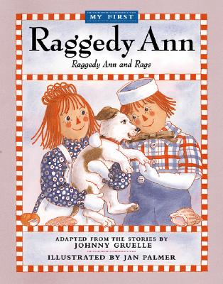 Raggedy Ann and Rags - Gruelle, Johnny (Adapted by)