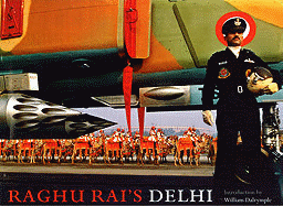 Raghu Rai's Delhi