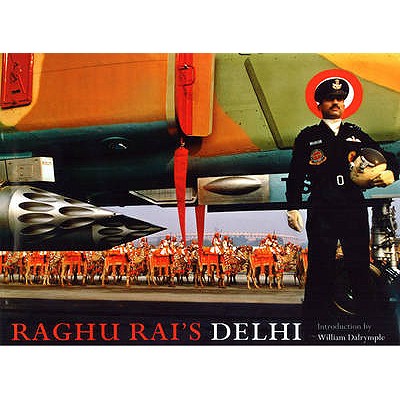 Raghu Rai's Delhi - Rai, Raghu