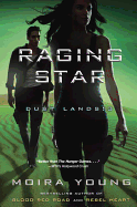 Raging Star: Dust Lands: 3
