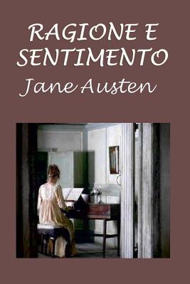 Ragione e Sentimento - Austen, Jane