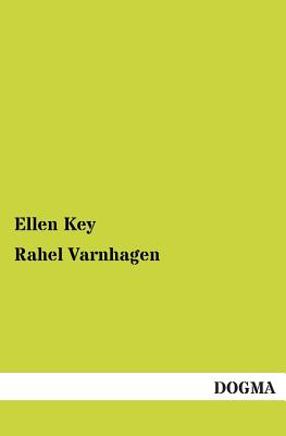 Rahel Varnhagen - Key, Ellen