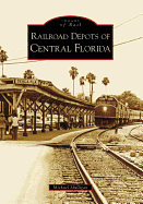 Railroad Depots of Central Florida