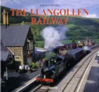 Railway Moods: The Llangollen Railway