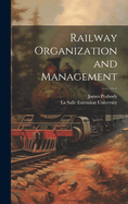 Railway Organization and Management