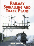 Railway Signalling and Track Plans