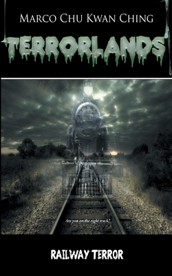 Railway Terror: Terrorlands - Chu, Marco Kwan Ching