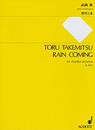 Rain Coming: For Chamber Orchestra - Full Score