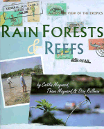 Rain Forests and Reefs: A Kid's Eye View of the Tropics