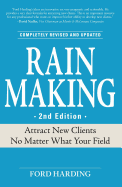 Rain Making: Attract New Clients No Matter What Your Field
