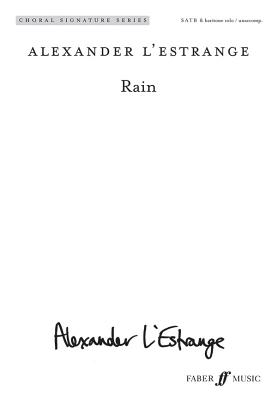 Rain: Satb, Choral Octavo - L'Estrange, Alexander (Composer)