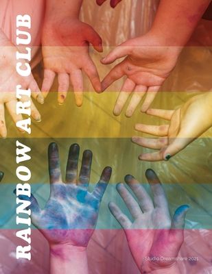 Rainbow Art Club Magazine - Art Club, Rainbow