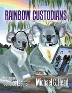 Rainbow Custodians