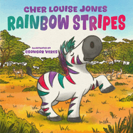 Rainbow Stripes: A gentle tale about the power of friendship when faced with depression and anxiety.