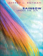 Rainbow Under the Sea