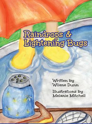 Raindrops & Lightening Bugs - Dunn, Wilene