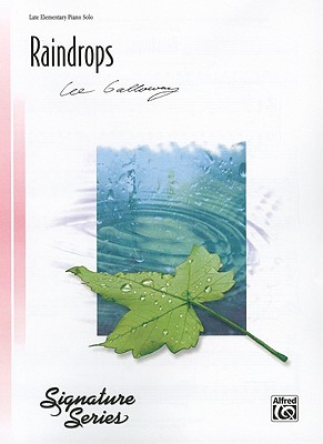 Raindrops: Sheet - Galloway, Lee (Composer)