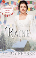 Raine: Christmas Quilt Brides Book 17