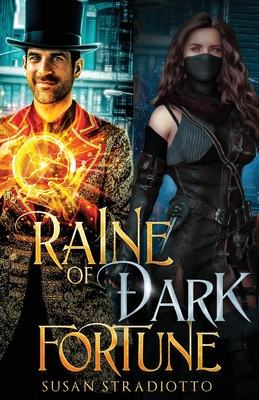 Raine of Dark Fortune - Stradiotto, Susan