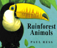 Rainforest Animals - Hess, Paul