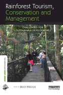 Rainforest Tourism, Conservation and Management: Challenges for Sustainable Development
