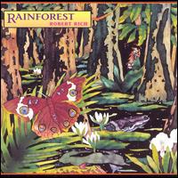 Rainforest - Robert Rich