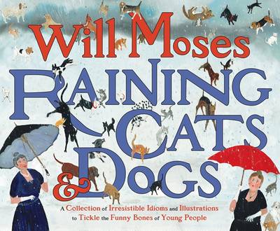 Raining Cats & Dogs - 