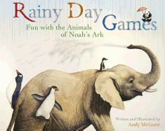 Rainy Day Games: Fun with the Animals of Noah's Ark