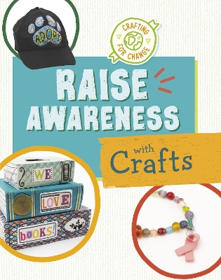 Raise Awareness with Crafts - Van Oosbree, Ruthie