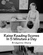 Raise Reading Scores in 5 Minutes a Day: Timed Phonics Drills