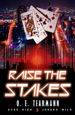 Raise the Stakes - Tearmann, O E