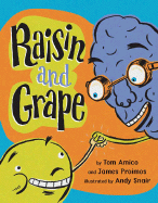 Raisin and Grape